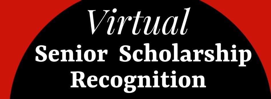 Virtual Senior Scholarship Recognition
