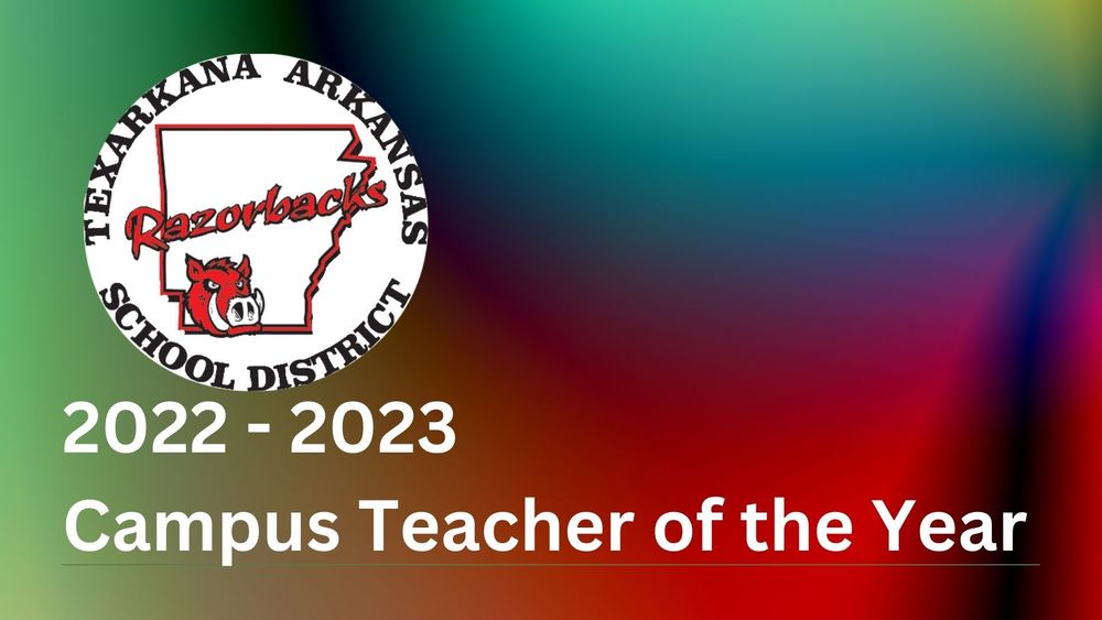2022 - 2023 Campus Teacher of the Year
