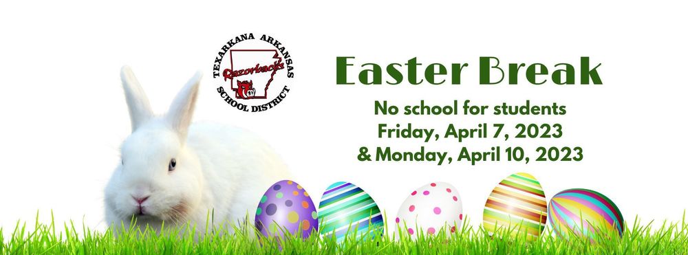Easter Break - No school for students