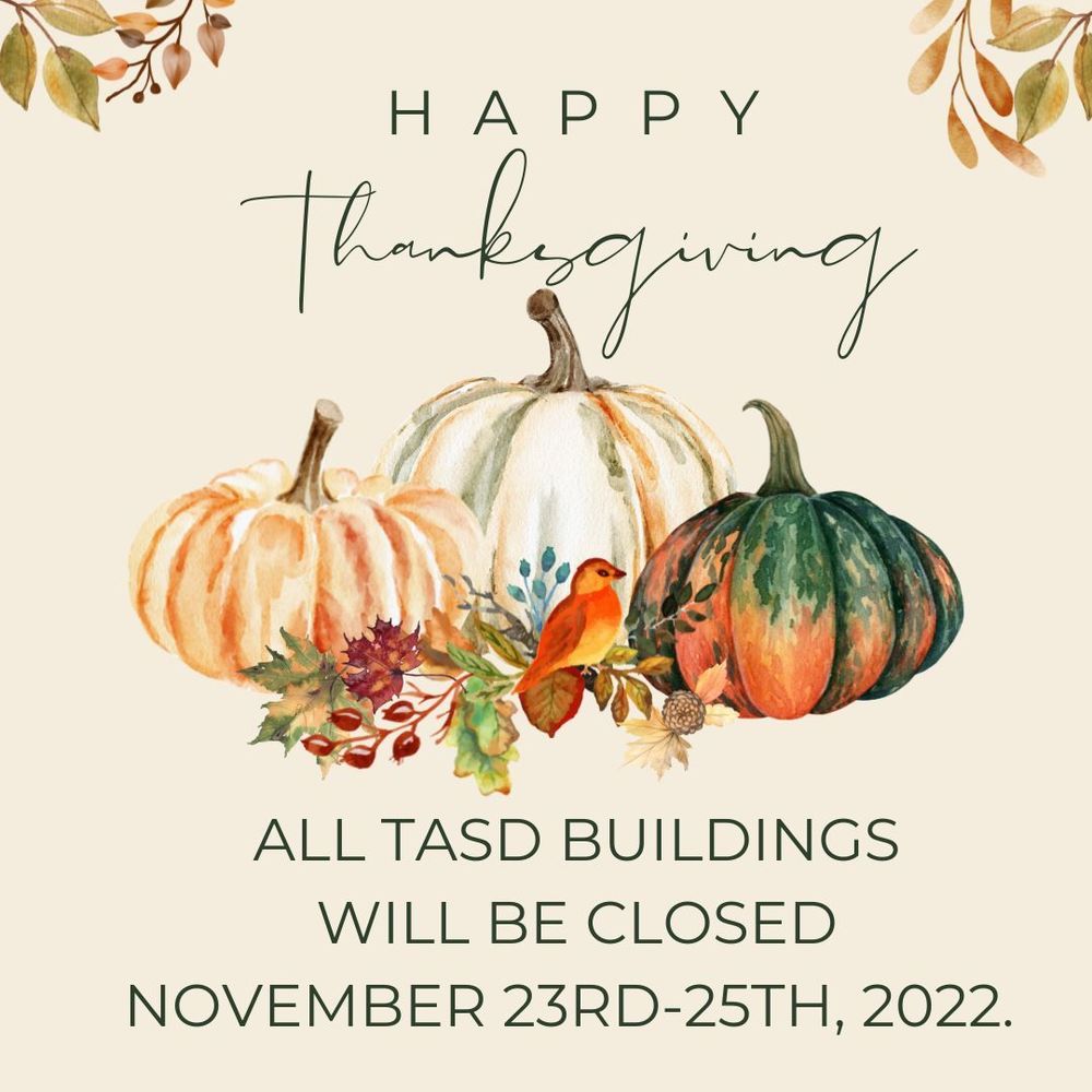 All TASD Buildings will be closed 