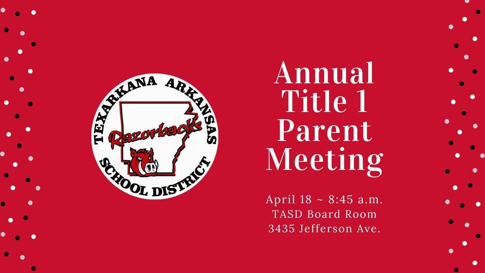 Annual Title 1 Parent Meeting